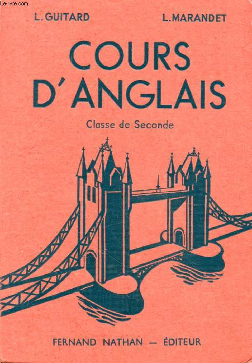 COURS D'ANGLAIS, CLASSE DE 2de, THE UNITED KINGDOM
