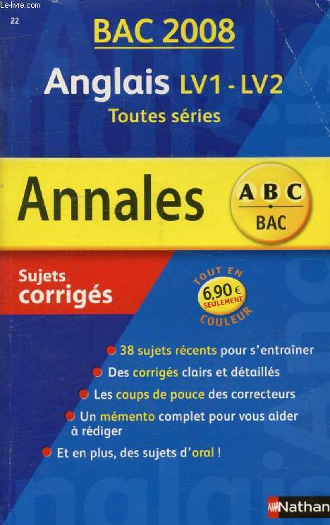 ANNALES ABC BAC, 2008, ANGLAIS LV1-LV2, TOUTES SERIES
