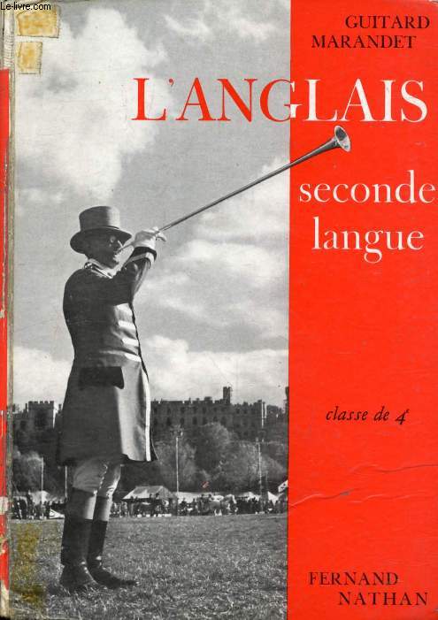 L'ANGLAIS, SECONDE LANGUE, GRANDS COMMENCANTS, CLASSE DE 4e