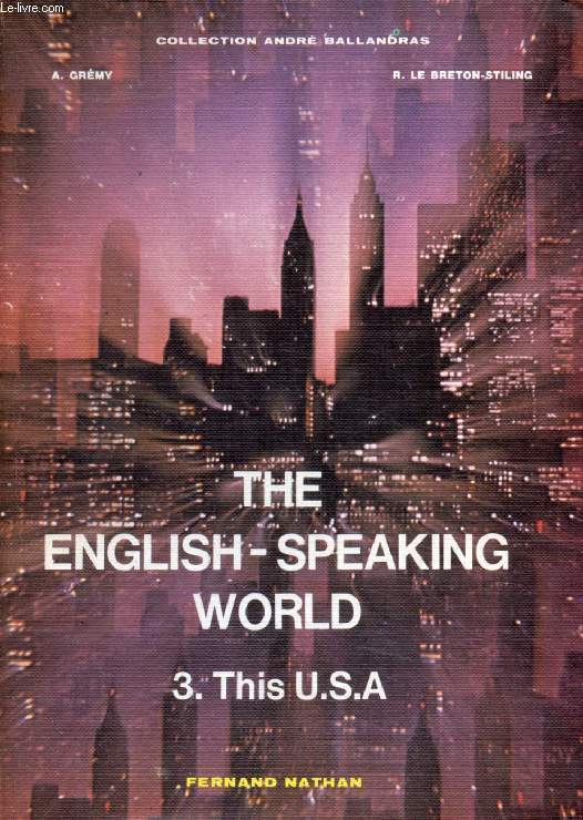 THE ENGLISH-SPEAKING WORLD, 3, THE USA