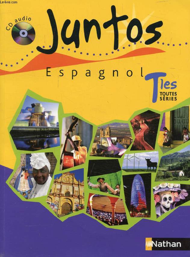 JUNTOS, ESPAGNOL TERMINALES TOUTES SERIES