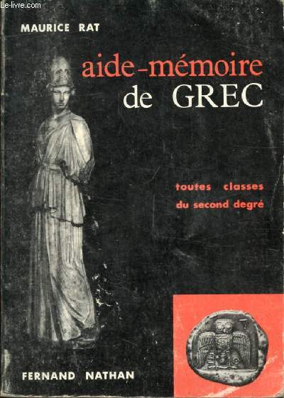 AIDE-MEMOIRE DE GREC, TOUTES DU SECOND DEGRE