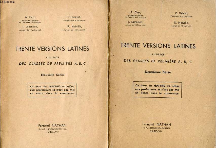TRENTE VERSIONS LATINES, A L'USAGE DES CLASSES DE 1re A, B, C, 2 SERIES (TOMES) (Livre du Matre)