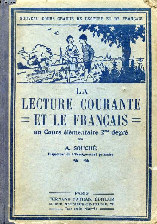 LA LECTURE COURANTE ET LE FRANCAIS AU COURS ELEMENTAIRE 2e DEGRE