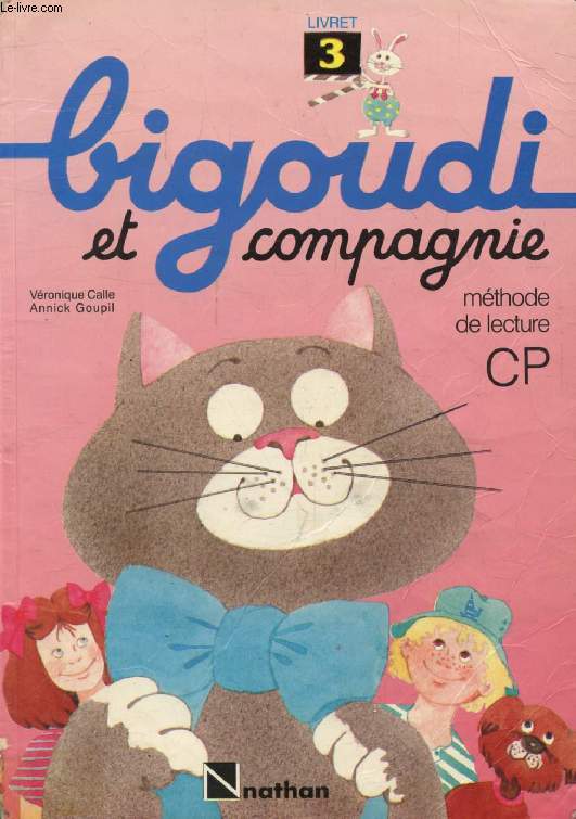 BIGOUDI ET COMPAGNIE, METHODE DE LECTURE CP, LIVRET 3