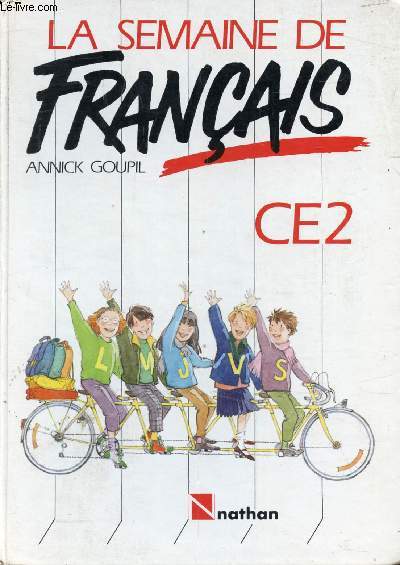 LA SEMAINE DE FRANCAIS, CE2, LECTURE ET ACTIVITES DE FRANCAIS