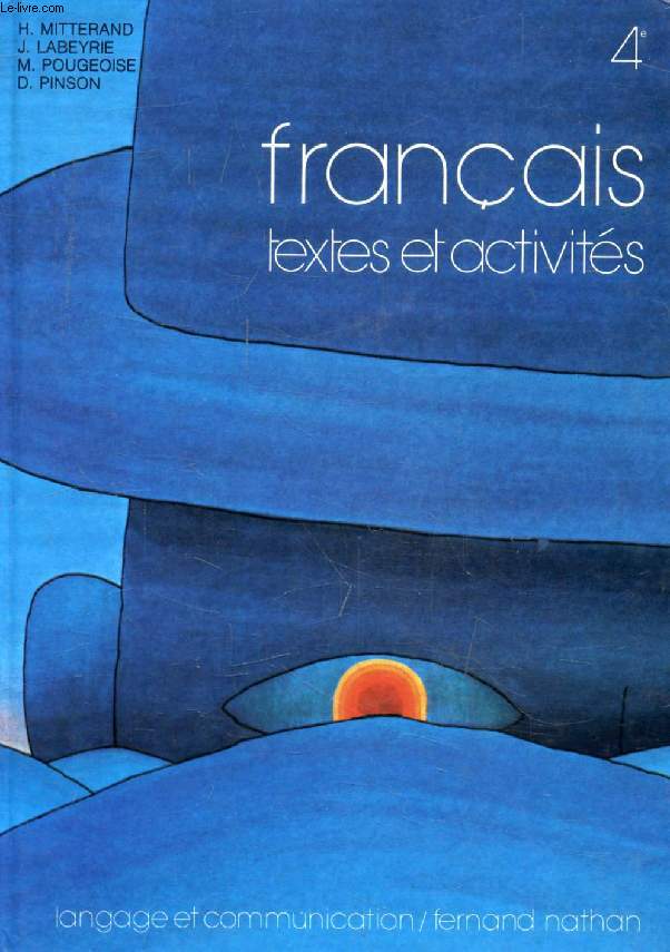 FRANCAIS 4e, TEXTES ET ACTIVITES