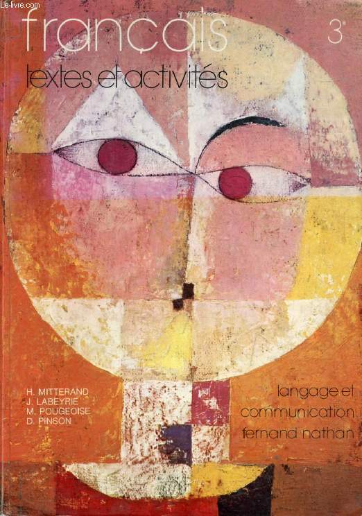FRANCAIS 3e, TEXTES ET ACTIVITES