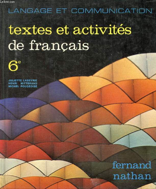 TEXTES ET ACTIVITES DE FRANCAIS, 1 (6e)