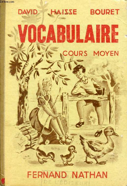 LE VOCABULAIRE, LE FRANCAIS ET LA REDACTION AU COURS MOYEN