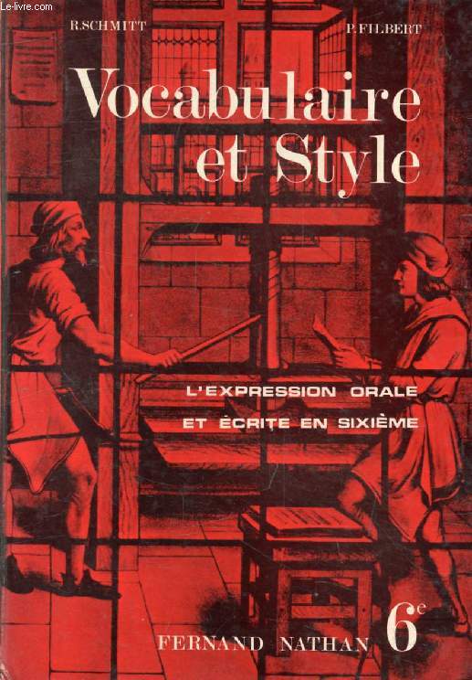 VOCABULAIRE ET STYLE, L'EXPRESSION ORALE ET ECRITE EN 6e