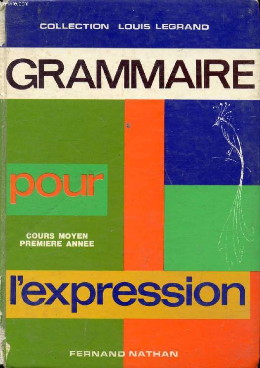 GRAMMAIRE POUR L'EXPRESSION, CM1