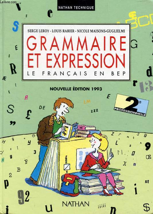 GRAMMAIRE ET EXPRESSION, 2de PROFESSIONNELLE