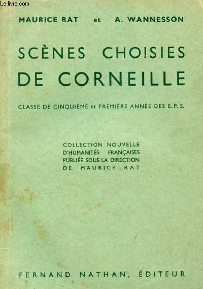 SCENES CHOISIES DE CORNEILLE, CLASSES DE 5e