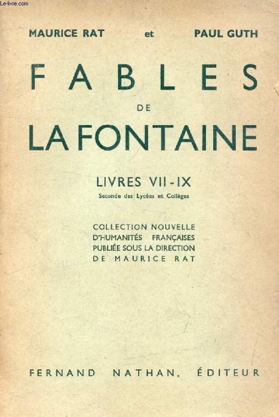 LA FONTAINE, LIVRES VII-IX,, CLASSE DE 2de