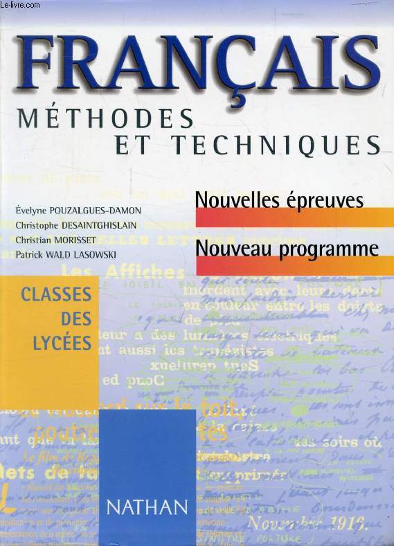 FRANCAIS, METHODES ET TECHNIQUES, CLASSES DES LYCEES