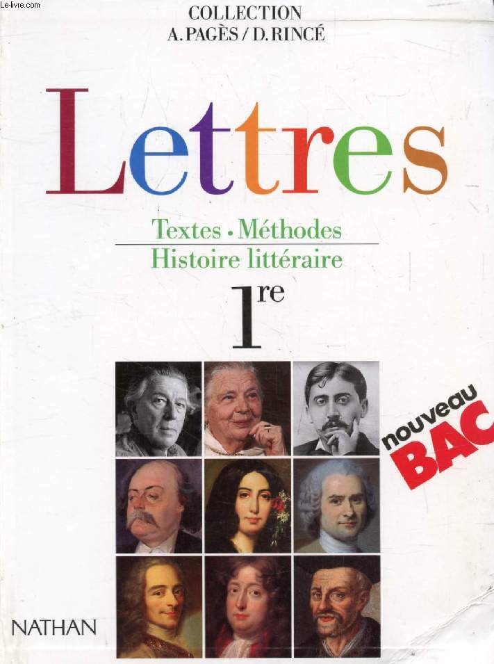 LETTRES, TEXTES, METHODES, HISTOIRE LITTERAIRE, 1re