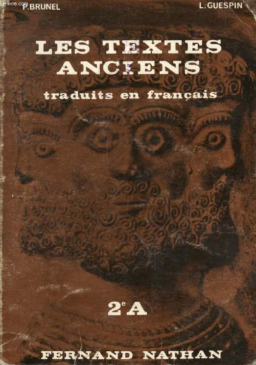 LES TEXTES ANCIENS TRADUITS EN FRANCAIS, 2e A