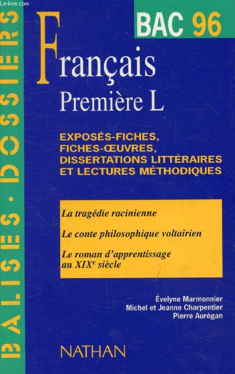 FRANCAIS, 1res L, BAC 96 (BALISES - DOSSIERS)