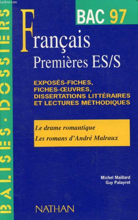 FRANCAIS, 1res ES/S, BAC 97 (BALISES - DOSSIERS)