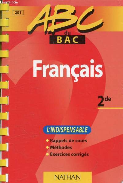 FRANCAIS, 2de (ABC DU BAC)