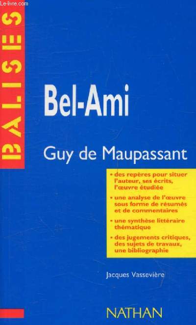 BEL-AMI, GUY DE MAUPASSANT (BALISES)