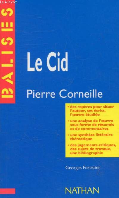 LE CID, PIERRE CORNEILLE (BALISES)