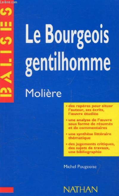 LE BOURGEOIS GENTILHOMME, MOLIERE (BALISES)