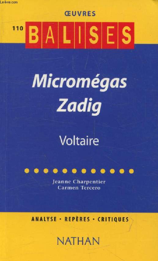 MICROMEGAS / ZADIG, VOLTAIRE (BALISES)