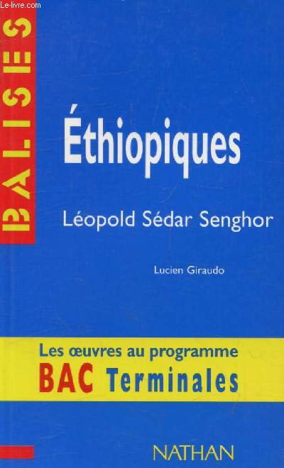ETHIOPIQUES, LEOPOLD SEDAR SENGHOR (BALISES / BAC TERMINALES)