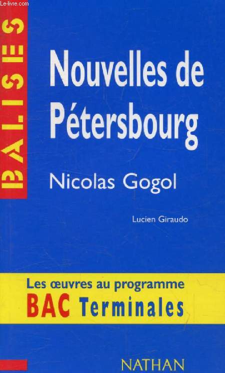 NOUVELLES DE PETERSBOURG, NICOLAS GOGOL (BALISES / BAC TERMINALES)