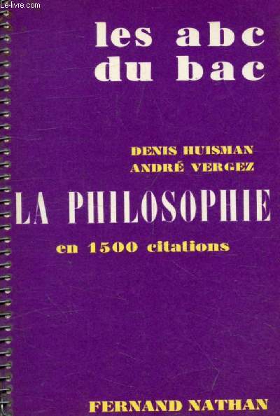 LA PHILOSOPHIE EN 1500 CITATIONS (LES ABC DU BAC)