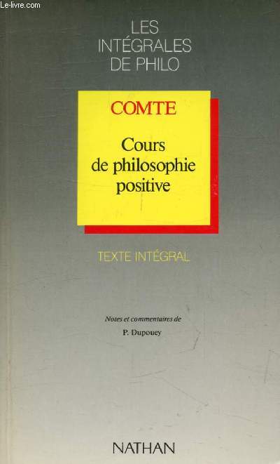 AUGUSTE COMTE, COURS DE PHILOSOPHIE POSITIVE