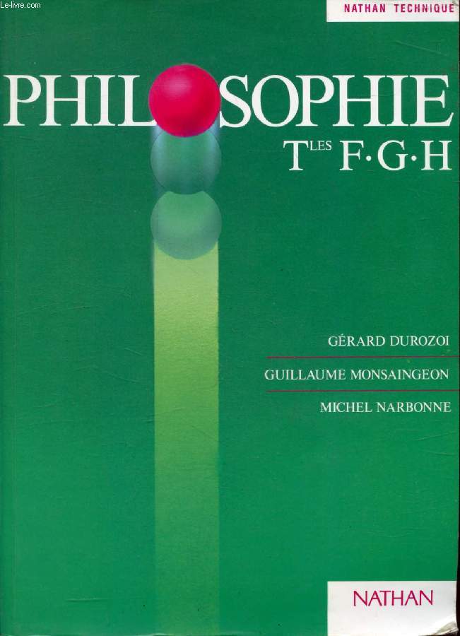 PHILOSOPHIE, TERMINALES F, G, H