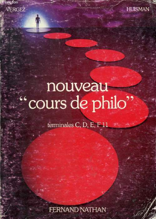 NOUVEAU COURS DE PHILO, CLASSES TERMINALES C, D, E, F11