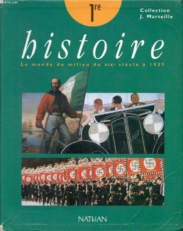 HISTOIRE 1re, LE MONDE DU MILIEU DU XIXe SIECLE A 1939