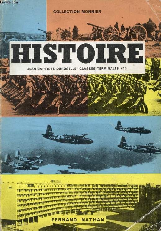 HISTOIRE, LE MONDE CONTEMPORAIN, CLASSES TERMINALES (1)