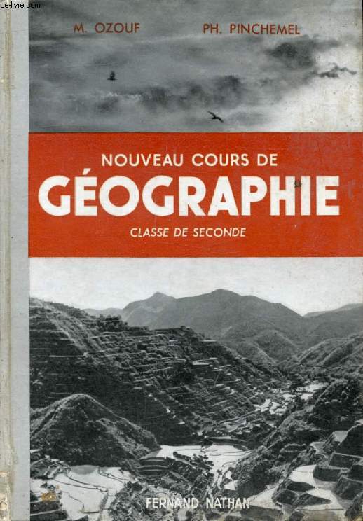 NOUVEAU COURS DE GEOGRAPHIE, CLASSE DE 2de