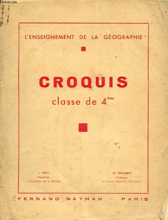 CROQUIS, CLASSE DE 4e (L'ENSEIGNEMENT DE LA GEOGRAPHIE) (INCOMPLET)