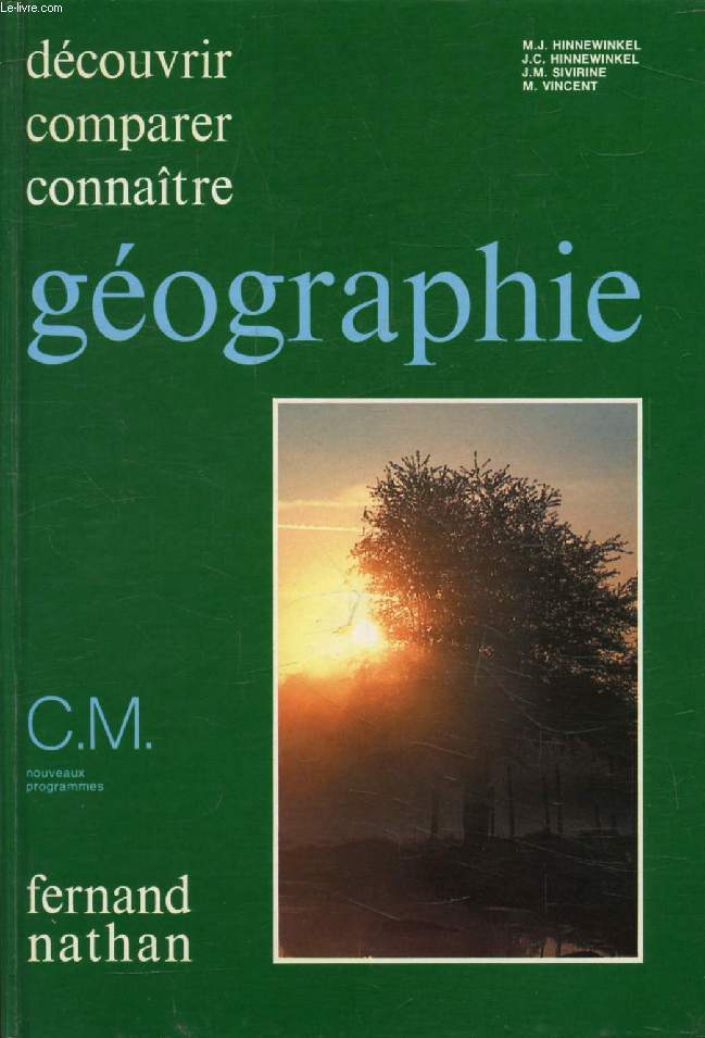 GEOGRAPHIE, COURS MOYEN (DECOUVRIR, COMPARER, CONNAITRE)