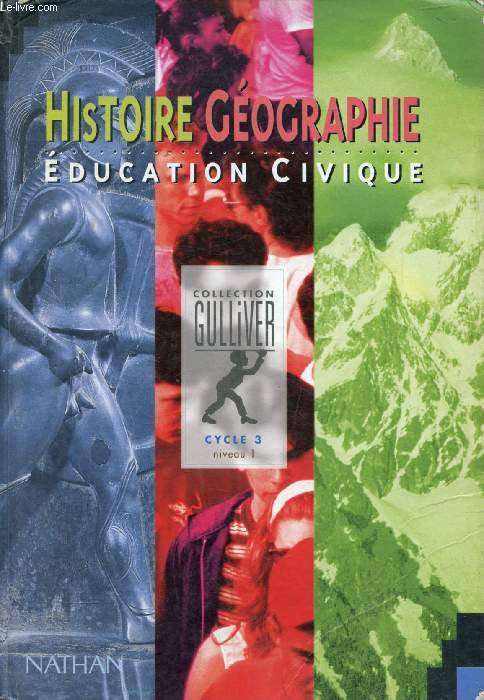 HISTOIRE, GEOGRAPHIE, EDUCATION CIVIQUE, CYCLE 3, NIVEAU 1