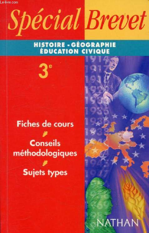 SPECIAL BREVET, HISTOIRE-GEOGRAPHIE, EDUCATION CIVIQUE, 3e