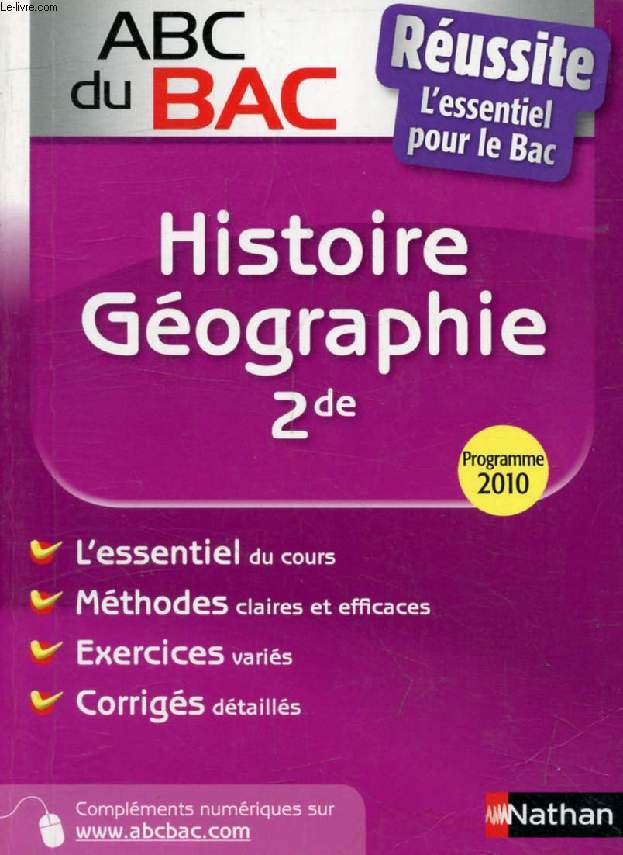 HISTOIRE GEOGRAPHIE, 2de, ABC DU BAC, REUSSITE