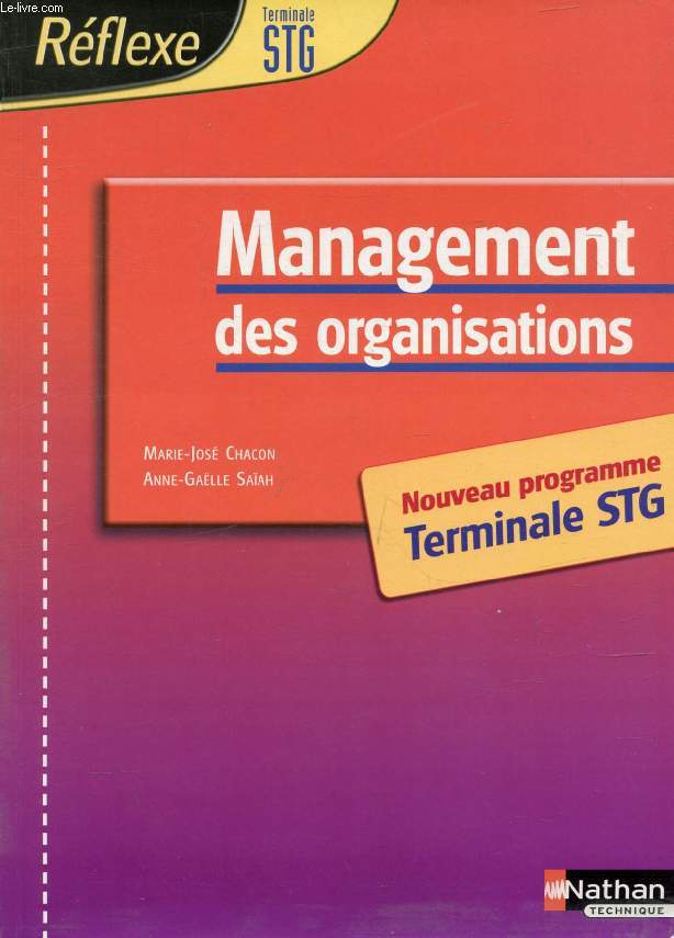 MANAGEMENT DES ORGANISATIONS, TERMINALE STG (REFLEXE)