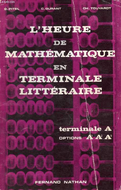 L'HEURE DE MATHEMATIQUE EN TERMINALE LITTERAIRE, A1, A2, A3