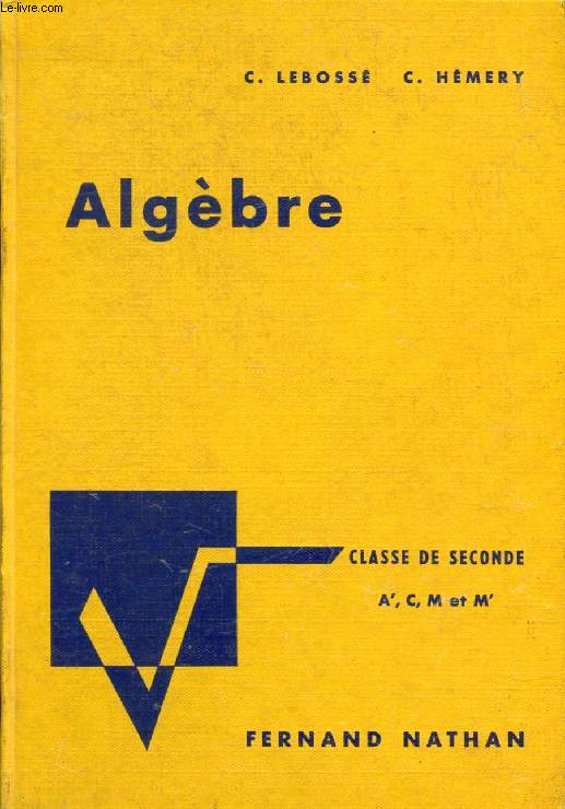 ALGEBRE, CLASSE DE 2de A', C, M, M'