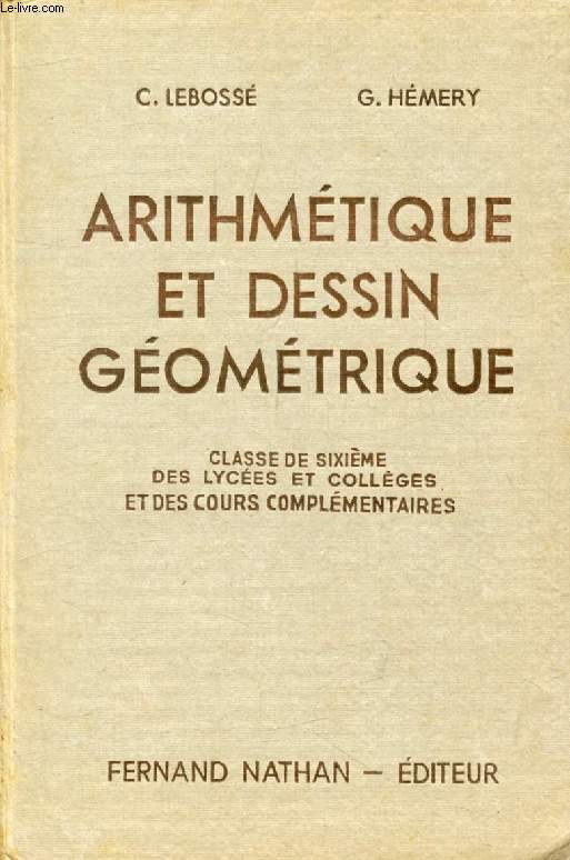 ARITHMETIQUE ET DESSIN GEOMETRIQUE, CLASSE DE 6e