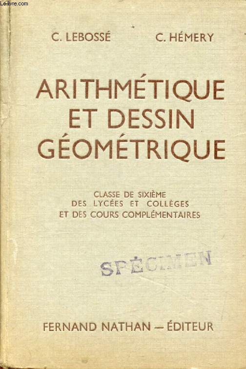 ARITHMETIQUE ET DESSIN GEOMETRIQUE, CLASSE DE 6e