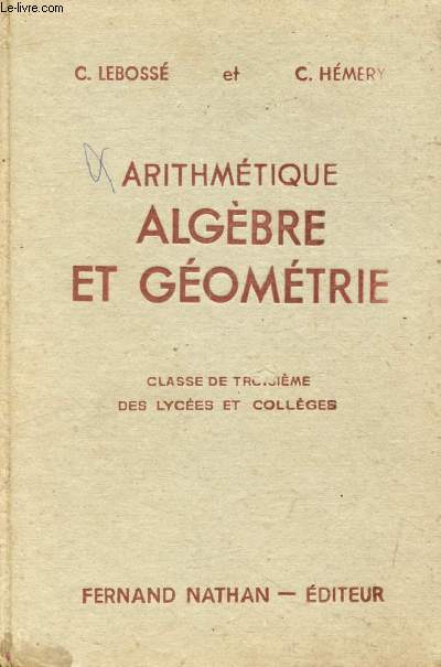 ALGEBRE, ARITHMETIQUE ET GEOMETRIE, CLASSE DE 3e