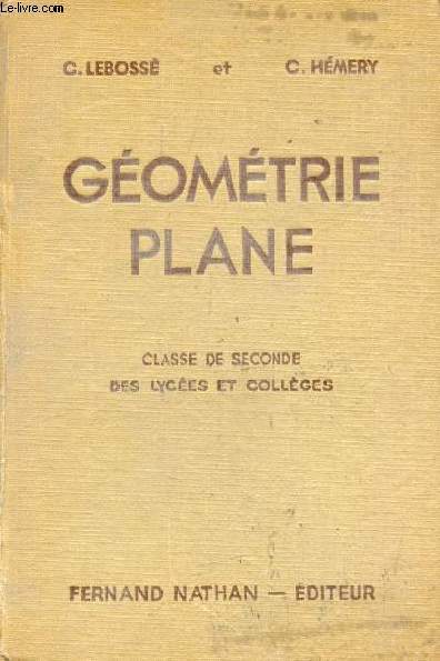 GEOMETRIE PLANE, CLASSE DE 2de